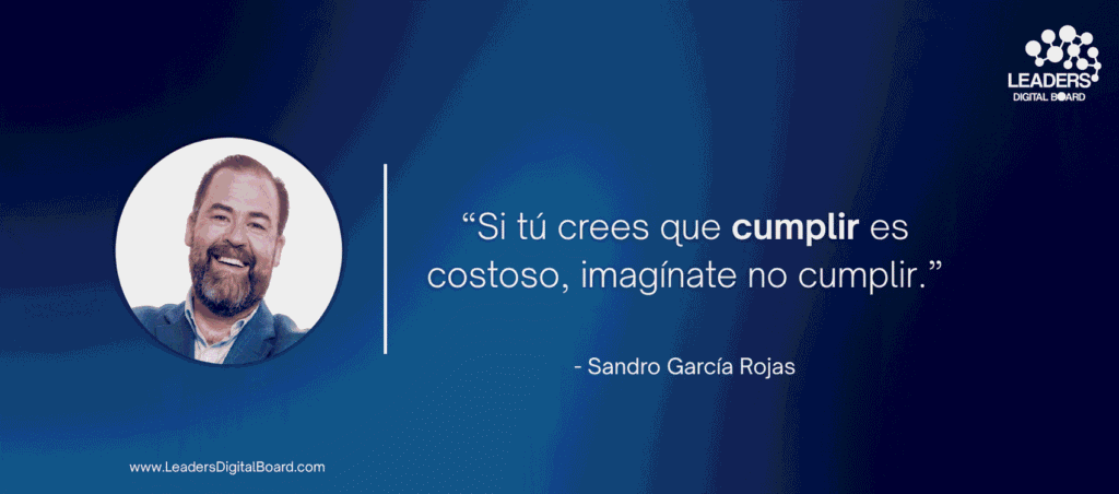 “Si tú crees que cumplir es costoso, imagínate no cumplir.”